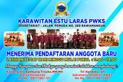 📢 PENERIMAAN PENDAFTARAN ANGGOTA BARUKARAWITAN ESTU LARAS PWKS📍 Sekretariat: Jalan Pemuda No. 289 Rawamangun